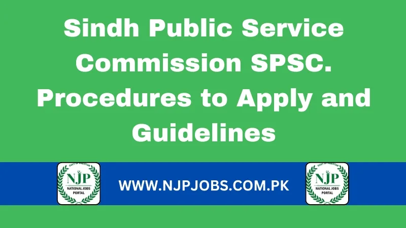 Sindh Public Service Commission (SPSC): A Comprehensive Overview