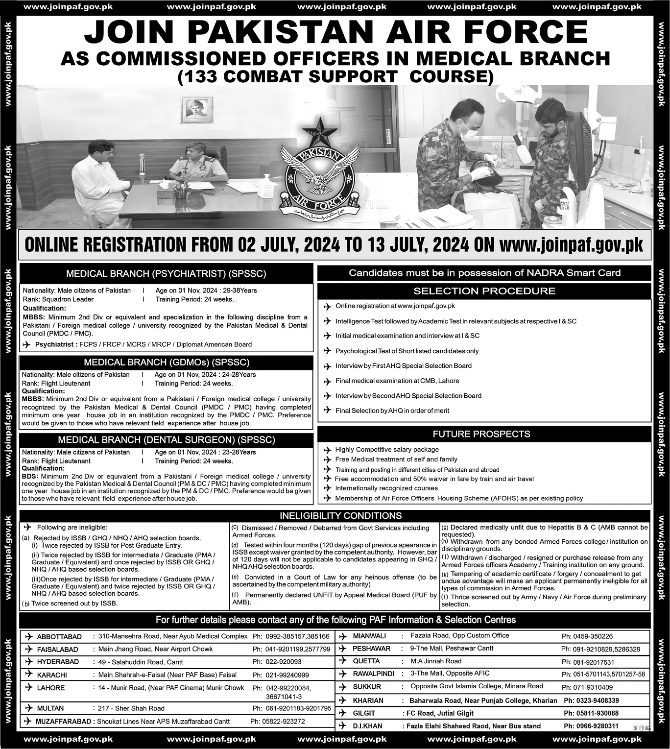 JOIN PAKISTAN AIR FORCE
AS COMMISSIONED OFFICERS IN MEDICAL BRANCH (133 COMBAT SUPPORT COURSE)